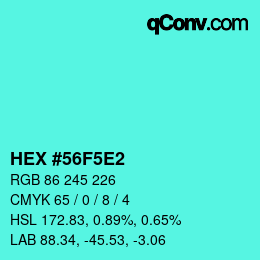 Color code: HEX #56F5E2 | qconv.com