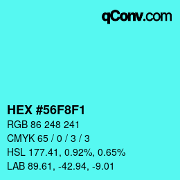 カラーコード: HEX #56F8F1 | qconv.com