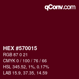 カラーコード: HEX #570015 | qconv.com