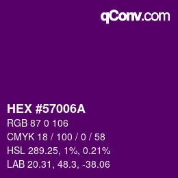 Color code: HEX #57006A | qconv.com