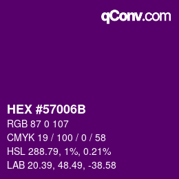 Color code: HEX #57006B | qconv.com