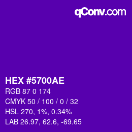 カラーコード: HEX #5700AE | qconv.com