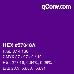カラーコード: HEX #57048A | qconv.com