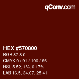 Color code: HEX #570800 | qconv.com