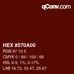 Color code: HEX #570A00 | qconv.com