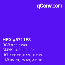 颜色代码: HEX #5711F3 | qconv.com