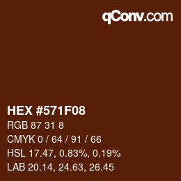 Color code: HEX #571F08 | qconv.com
