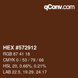 カラーコード: HEX #572912 | qconv.com