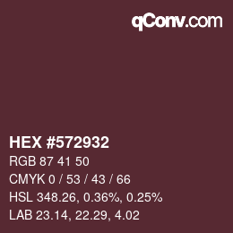 Color code: HEX #572932 | qconv.com