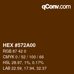 カラーコード: HEX #572A00 | qconv.com