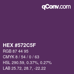 カラーコード: HEX #572C5F | qconv.com