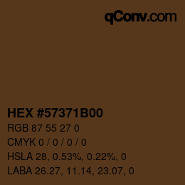 Farbcode: HEX #57371B00 | qconv.com