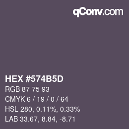 カラーコード: HEX #574B5D | qconv.com