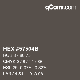 Code couleur: HEX #57504B | qconv.com