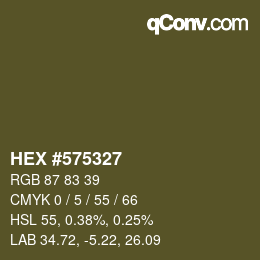 Farbcode: HEX #575327 | qconv.com