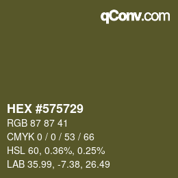カラーコード: HEX #575729 | qconv.com