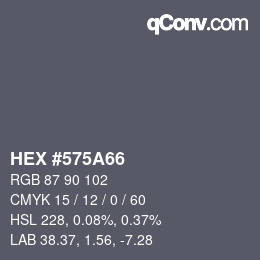 Color code: HEX #575A66 | qconv.com