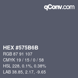 Farbcode: HEX #575B6B | qconv.com