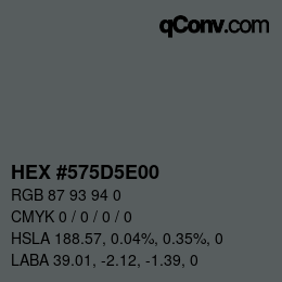 Color code: HEX #575D5E00 | qconv.com