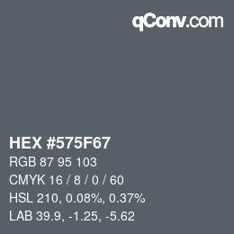 颜色代码: HEX #575F67 | qconv.com