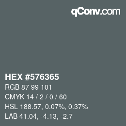 Color code: HEX #576365 | qconv.com