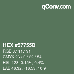 Farbcode: HEX #57755B | qconv.com