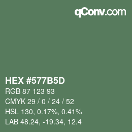 カラーコード: HEX #577B5D | qconv.com