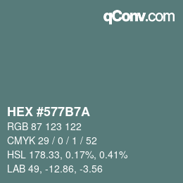 Color code: HEX #577B7A | qconv.com