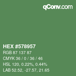 颜色代码: HEX #578957 | qconv.com