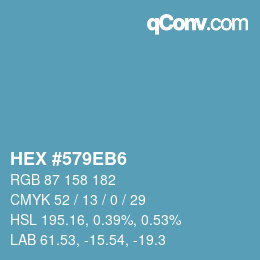 カラーコード: HEX #579EB6 | qconv.com