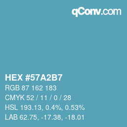 カラーコード: HEX #57A2B7 | qconv.com