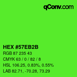 カラーコード: HEX #57EB2B | qconv.com