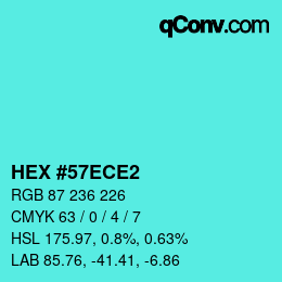 カラーコード: HEX #57ECE2 | qconv.com