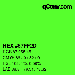 カラーコード: HEX #57FF2D | qconv.com