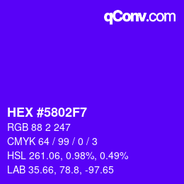 Color code: HEX #5802F7 | qconv.com