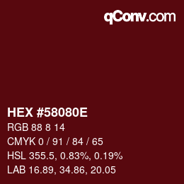 Farbcode: HEX #58080E | qconv.com