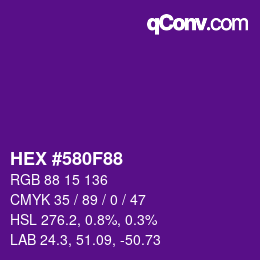 カラーコード: HEX #580F88 | qconv.com
