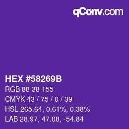 カラーコード: HEX #58269B | qconv.com