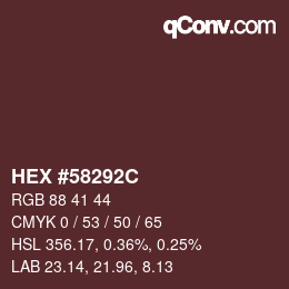 Color code: HEX #58292C | qconv.com