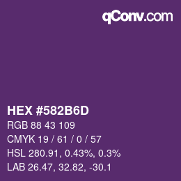 颜色代码: HEX #582B6D | qconv.com