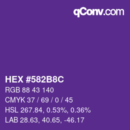 カラーコード: HEX #582B8C | qconv.com