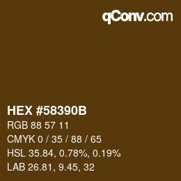 颜色代码: HEX #58390B | qconv.com