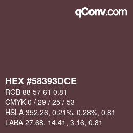 颜色代码: HEX #58393DCE | qconv.com