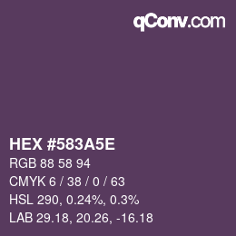 Color code: HEX #583A5E | qconv.com