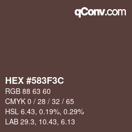 Color code: HEX #583F3C | qconv.com