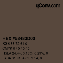 Color code: HEX #58483D00 | qconv.com