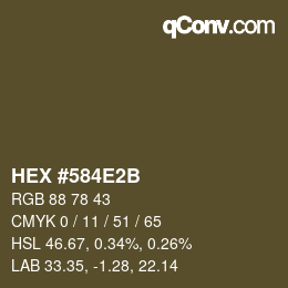 カラーコード: HEX #584E2B | qconv.com