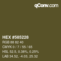 Color code: HEX #585228 | qconv.com