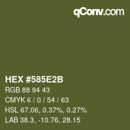 カラーコード: HEX #585E2B | qconv.com