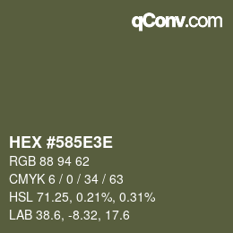 Color code: HEX #585E3E | qconv.com